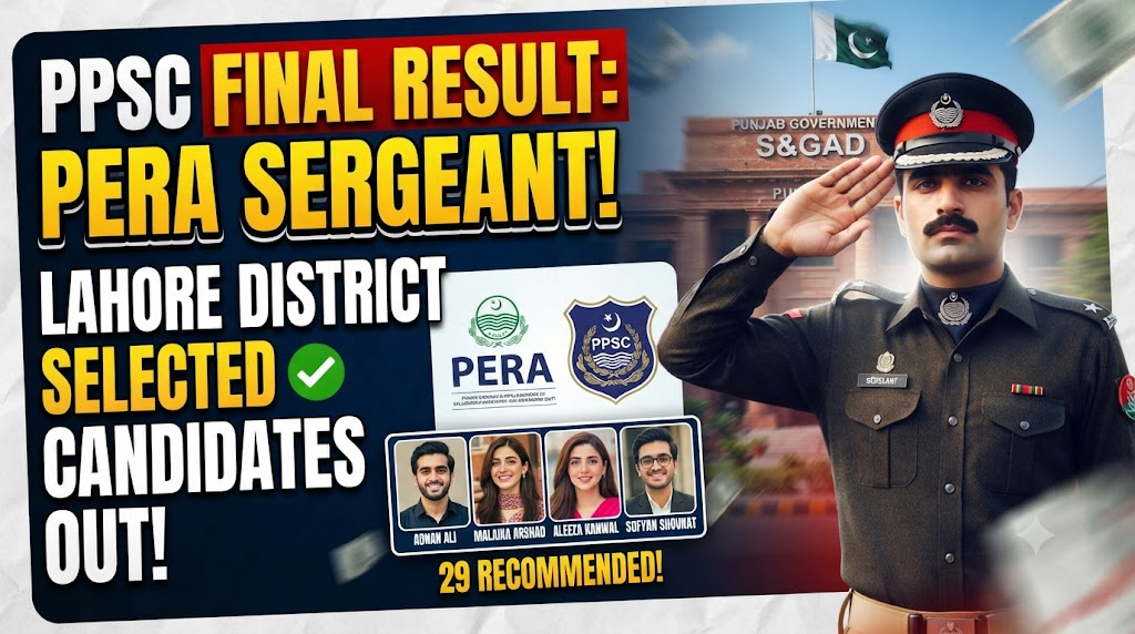 PPSC Announces Final Results for Sergeant (BS-07) in the Punjab